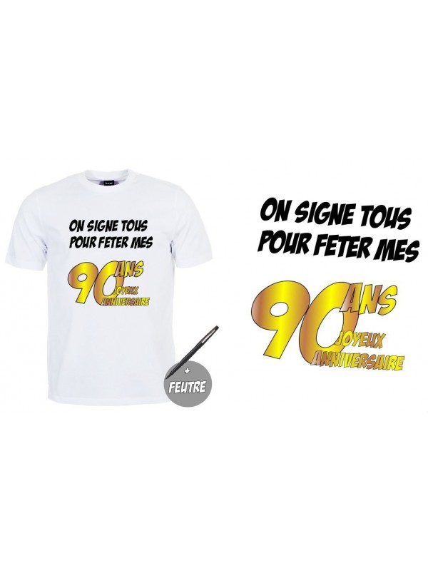 T-shirt anniversaire 90 ans à signer